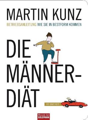 Die Männer-Diät von Kunz,  Martin