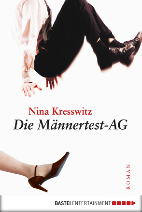 Die Männertest-AG von Kresswitz,  Nina