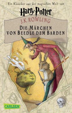 Die Märchen von Beedle dem Barden (Harry Potter) von Fritz,  Klaus, Rowling,  J. K.