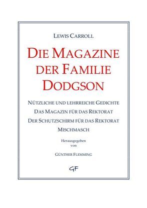 Die Magazine der Familie Dodgson von Flemming,  Günther
