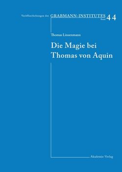 Die Magie bei Thomas von Aquin von Linsenmann,  Thomas