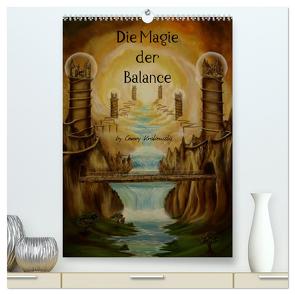 Die Magie der Balance (hochwertiger Premium Wandkalender 2024 DIN A2 hoch), Kunstdruck in Hochglanz von Krakowski,  Conny