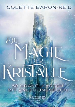 Die Magie der Kristalle von Baron-Reid,  Colette, DellaGrottaglia,  Jena, Kappen,  Horst