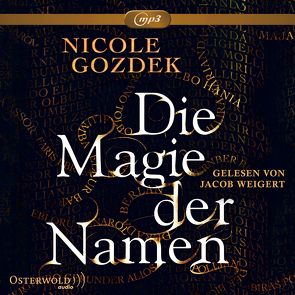 Die Magie der Namen von Gozdek,  Nicole, Weigert,  Jacob