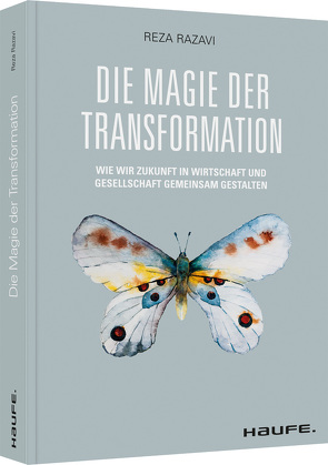 Die Magie der Transformation von Razavi,  Reza