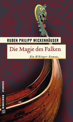 Die Magie des Falken von Wickenhäuser,  Ruben