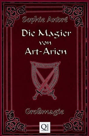 Die Magier von Art-Arien / Die Magier von Art-Arien Band 4 von André,  Sophie