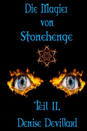 Die Magier von Stonehenge / Die Magier von Stonehenge Teil II. von Devillard,  Denise