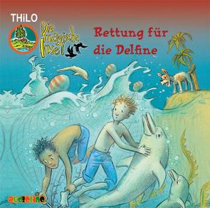 Die magische Insel (6) von THiLO, Uter,  Jürgen