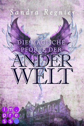 Die Pan-Trilogie: Die magische Pforte der Anderwelt (Pan-Spin-off 1) (BILD-Bestseller) von Regnier,  Sandra
