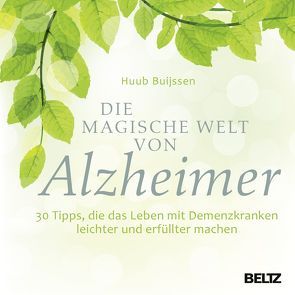Die magische Welt von Alzheimer von Buijssen,  Huub, Buijssen,  Severine