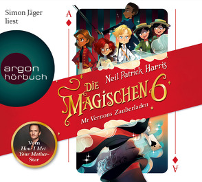 Die magischen Sechs – Mr Vernons Zauberladen von Harris,  Neil Patrick, Jäger,  Simon, Segerer,  Katrin