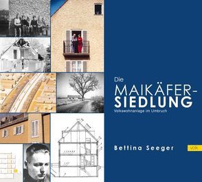 Die Maikäfersiedlung in München von Seeger,  Bettina