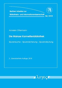 Die Mainzer Karmelitenbibliothek von Ottermann,  Annelen