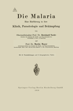 Die Malaria von Mayer,  Martin, Nocht,  Albrecht Eduard Bernhard