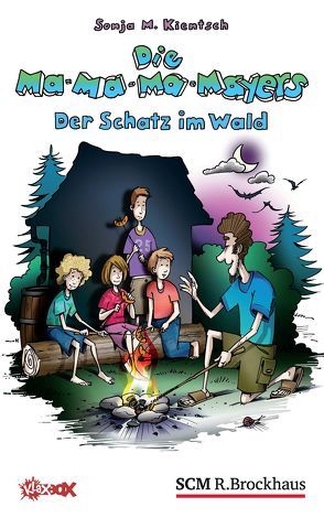 Die Mamamamayers – Der Schatz im Wald von Kientsch,  Sonja