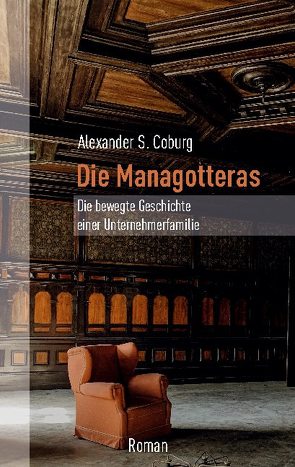 Die Managotteras von Coburg,  Alexander S.