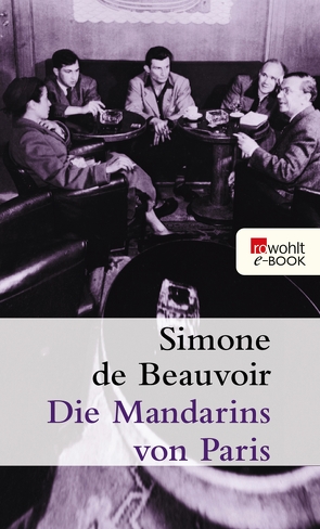 Die Mandarins von Paris von Beauvoir,  Simone de, Montfort,  Fritz, Uecker-Lutz,  Ruth