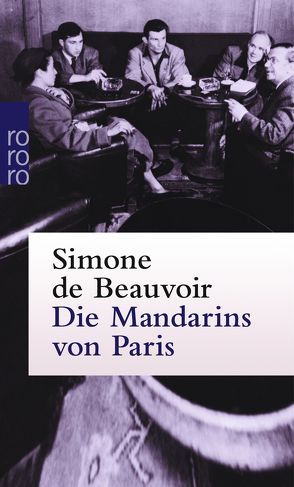 Die Mandarins von Paris von Beauvoir,  Simone de, Montfort,  Fritz, Uecker-Lutz,  Ruth