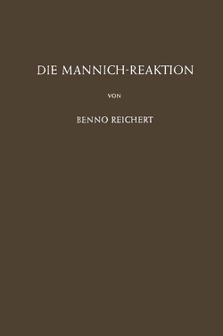Die Mannich-Reaktion von Reichert,  B.