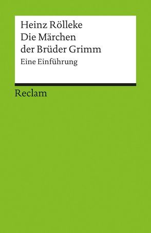 Die Märchen der Brüder Grimm von Rölleke,  Heinz