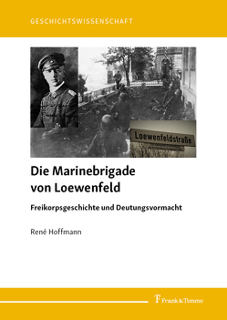 Die Marinebrigade von Loewenfeld von Hoffmann,  Rene