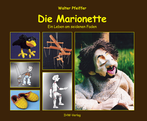 Die Marionette von Pfeiffer,  Walter