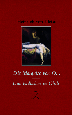 Die Marquise von O… / Das Erdbeben in Chili von Kleist,  Heinrich von, Möhrmann,  Renate