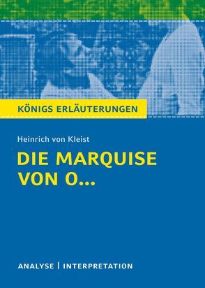 Die Marquise von O… von Heinrich von Kleist von Jürgens,  Dirk, Kleist,  Heinrich von