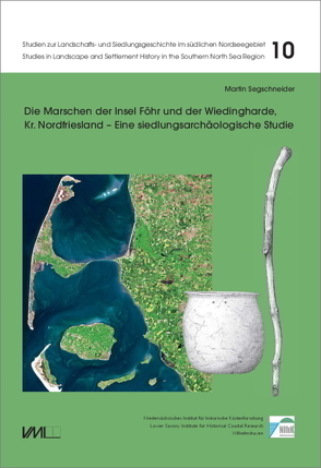 Die Marschen der Insel Föhr und der Wiedingharde, Kr. Nordfriesland von Segschneider,  Martin
