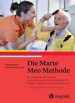 Die Marte Meo Methode von Berther,  Claudia, Niklaus Loosli,  Therese