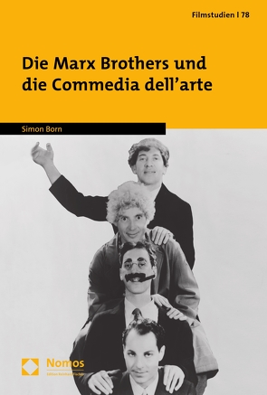 Die Marx Brothers und die Commedia dell’arte von Born,  Simon