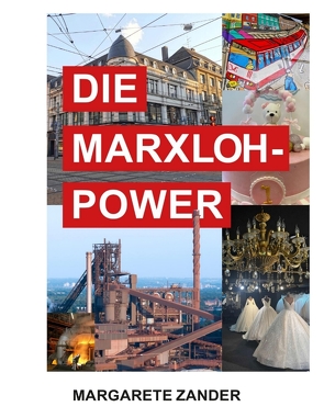 DIE MARXLOH – POWER von Zander,  Margarete