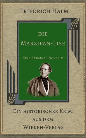 Die Marzipan-Lise von Halm,  Friedrich, Sevecke-Pohlen,  Martina