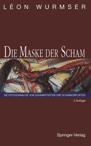 Die Maske der Scham von Haynal,  A., Wurmser,  Leon