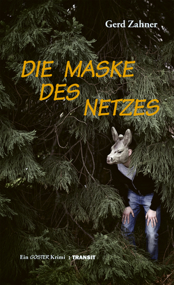 Die Maske des Netzes von Zahner,  Gerd