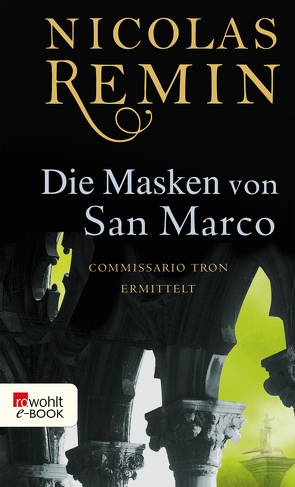 Die Masken von San Marco von Remin,  Nicolas