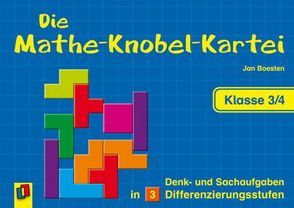 Die Mathe-Knobel-Kartei – Klasse 3/4 von Boesten,  Jan