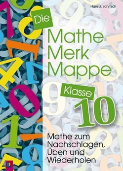 Die Mathe-Merk-Mappe Klasse 10 von Schmidt,  Hans-J.