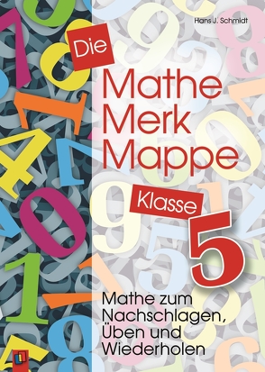 Die Mathe-Merk-Mappe Klasse 5 von Schmidt,  Hans-J.