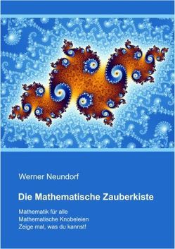Die Mathematische Zauberkiste von Neundorf,  Werner