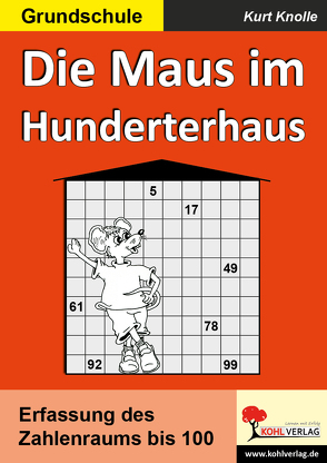 Die Maus im Hunderterhaus von Knolle,  Kurt