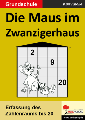 Die Maus im Zwanzigerhaus von Knolle,  Kurt