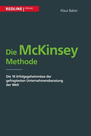 Die McKinsey Methode von Balzer,  Klaus