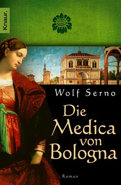 Die Medica von Bologna von Serno,  Wolf