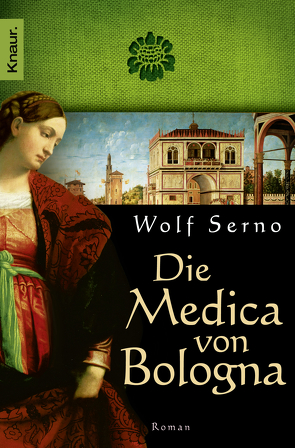 Die Medica von Bologna von Serno,  Wolf