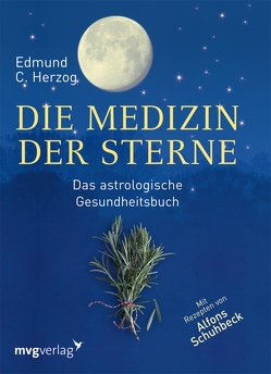 Die Medizin der Sterne von Herzog,  Edmund