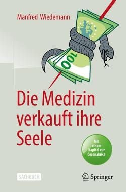 Die Medizin verkauft ihre Seele von Wiedemann,  Manfred
