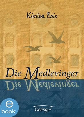 Die Medlevinger von Boie,  Kirsten, Fredrich,  Volker