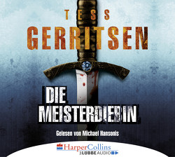 Die Meisterdiebin von Gerritsen,  Tess, Hansonis,  Michael, Nolden,  Rainer